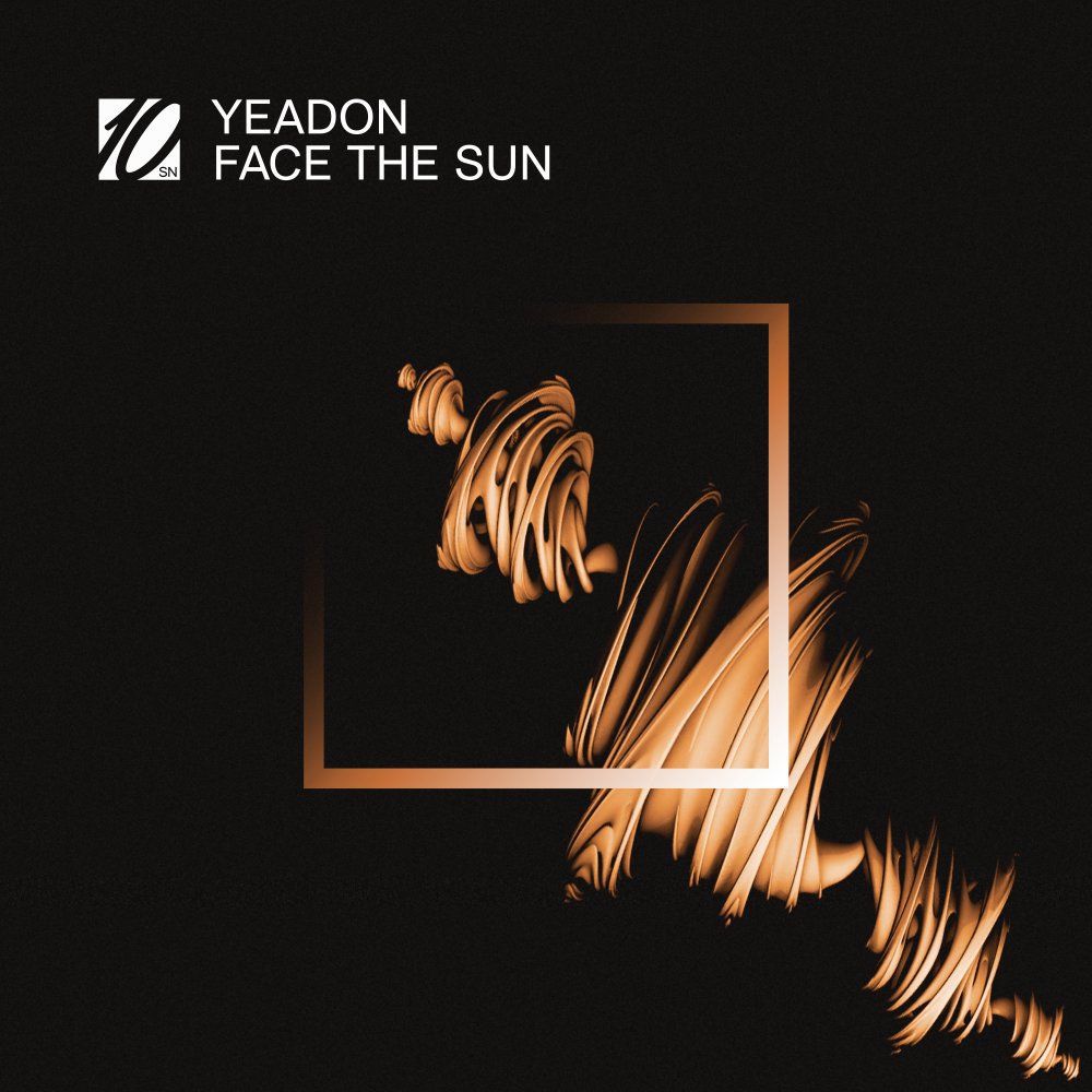 Yeadon - Face The Sun [10SN012]